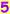 5